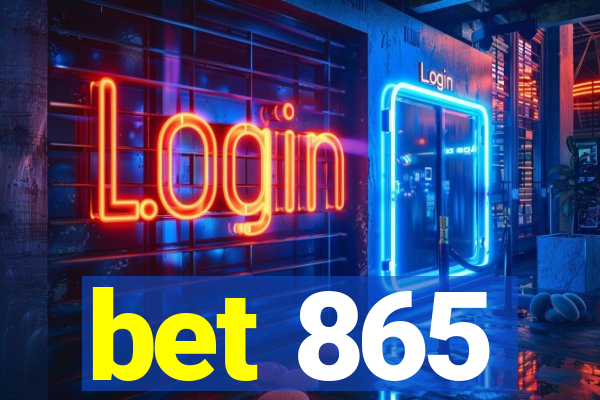 bet 865